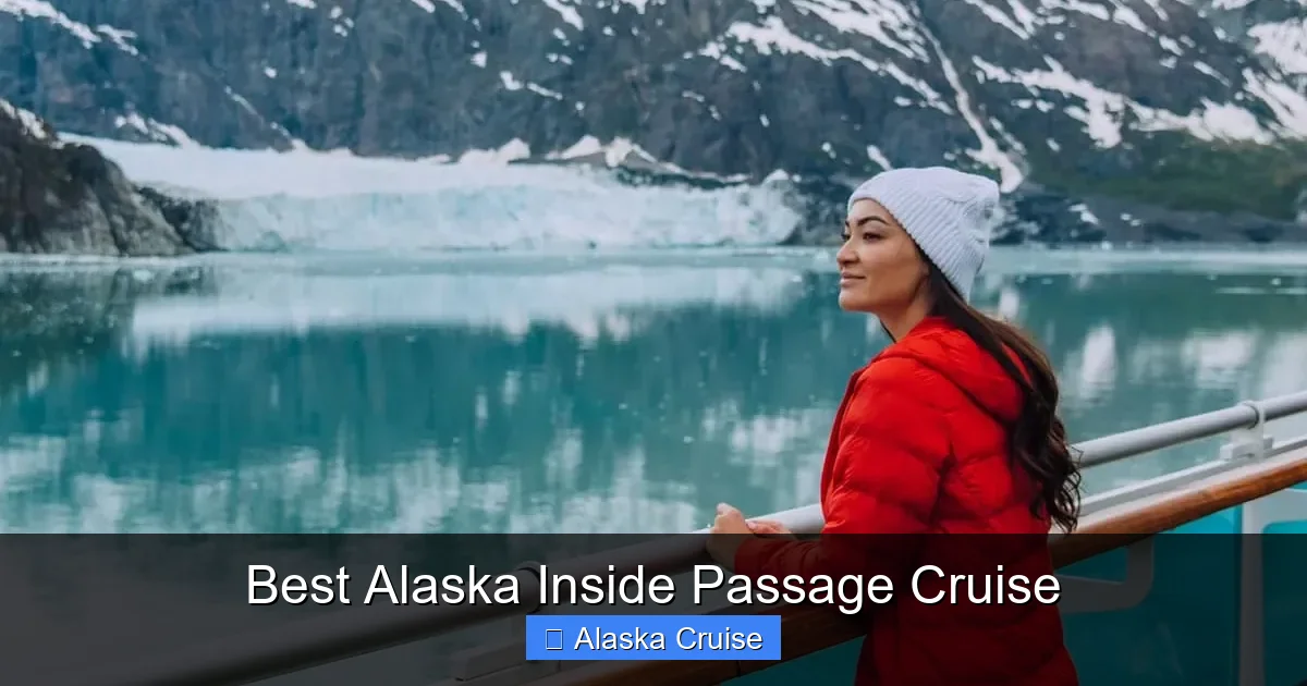 Best Alaska Inside Passage Cruise
