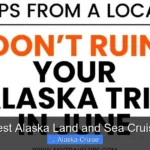 Best Alaska Land and Sea Cruise