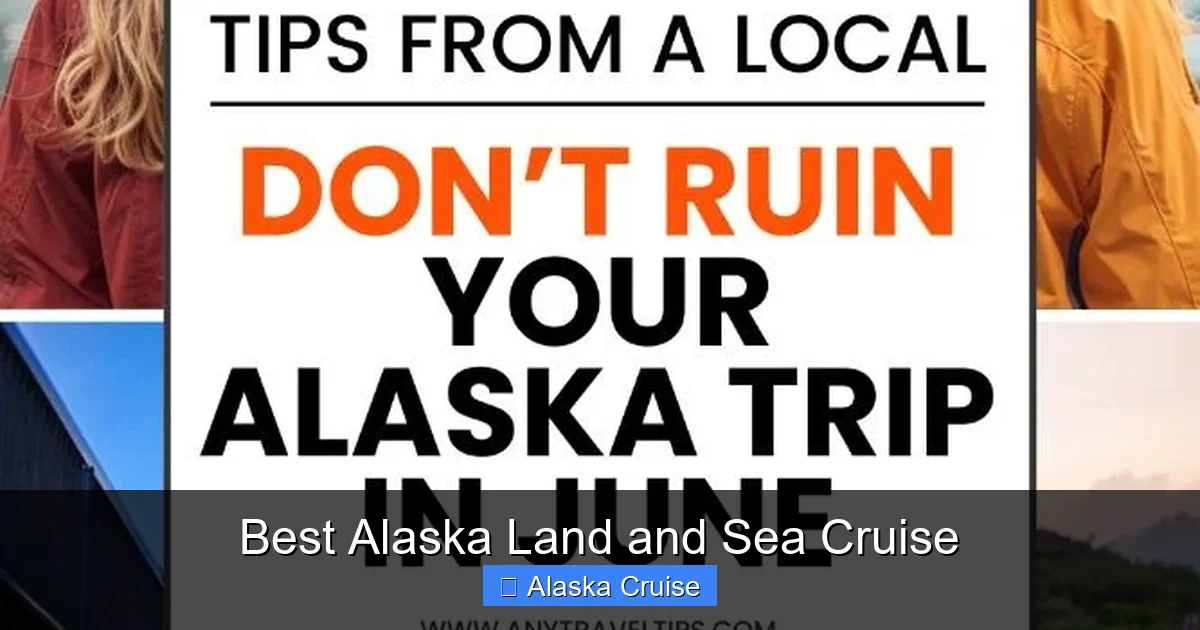 Best Alaska Land and Sea Cruise