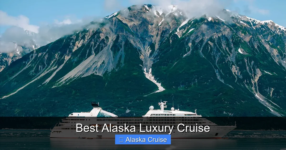 Best Alaska Luxury Cruise