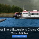 Best Alaska Shore Excursions Cruise Criticcruise Critic Articles