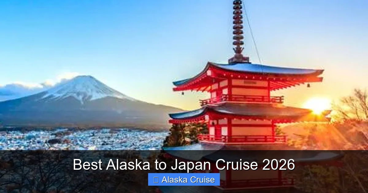 Best Alaska to Japan Cruise 2026