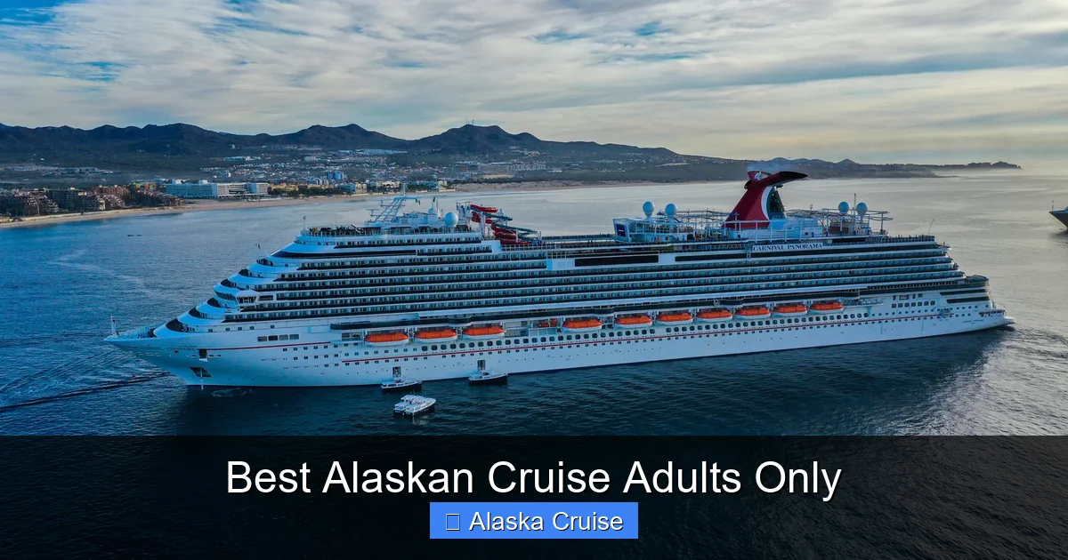 Best Alaskan Cruise Adults Only