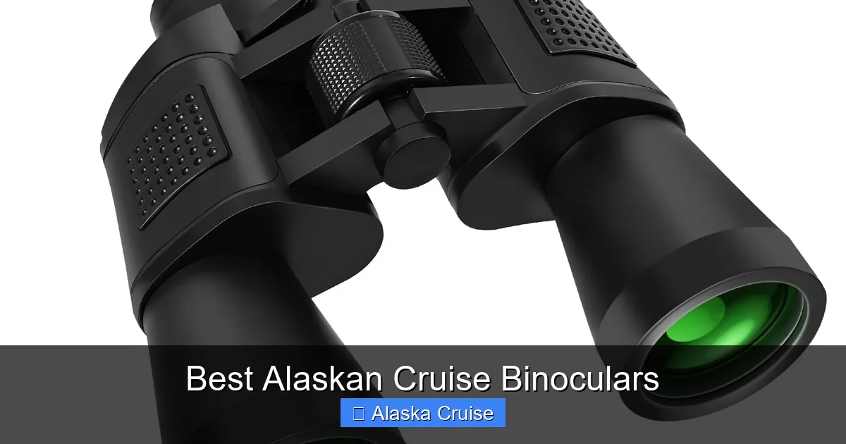 Best Alaskan Cruise Binoculars