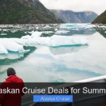 Best Alaskan Cruise Deals for Summer 2026