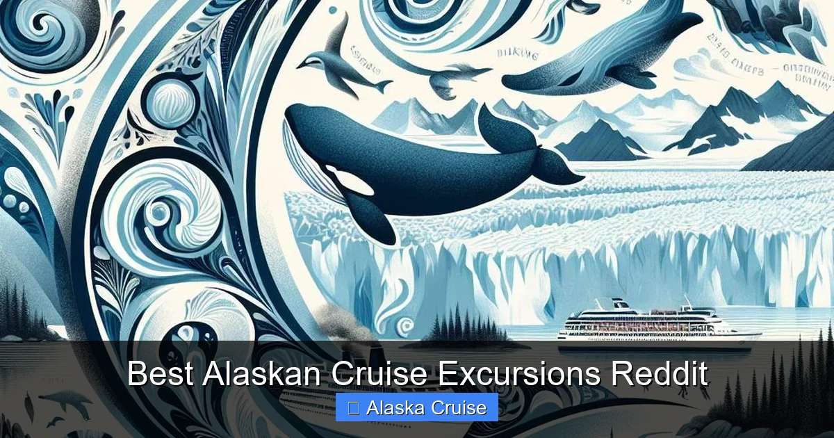 Best Alaskan Cruise Excursions Reddit