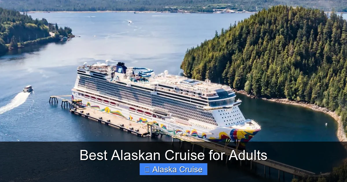 Best Alaskan Cruise for Adults