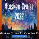 Best Alaskan Cruise for Couples Over 55