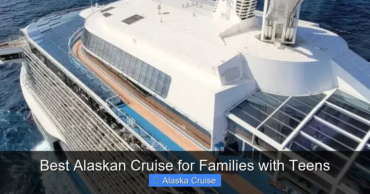 Best Alaskan Cruise for Families with Teens