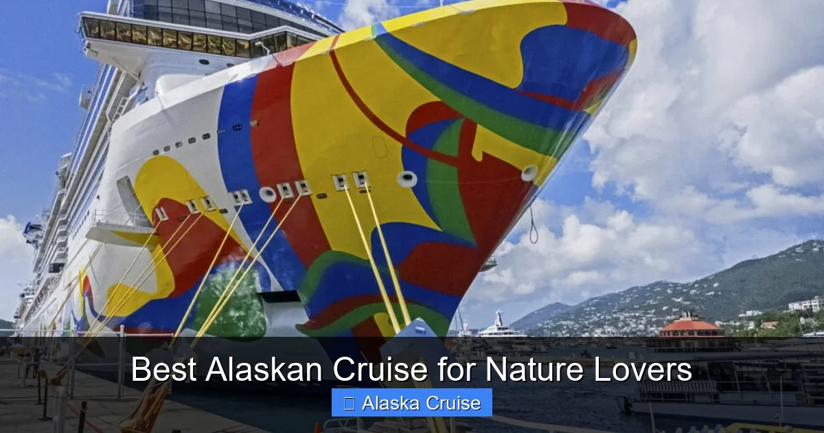 Best Alaskan Cruise for Nature Lovers