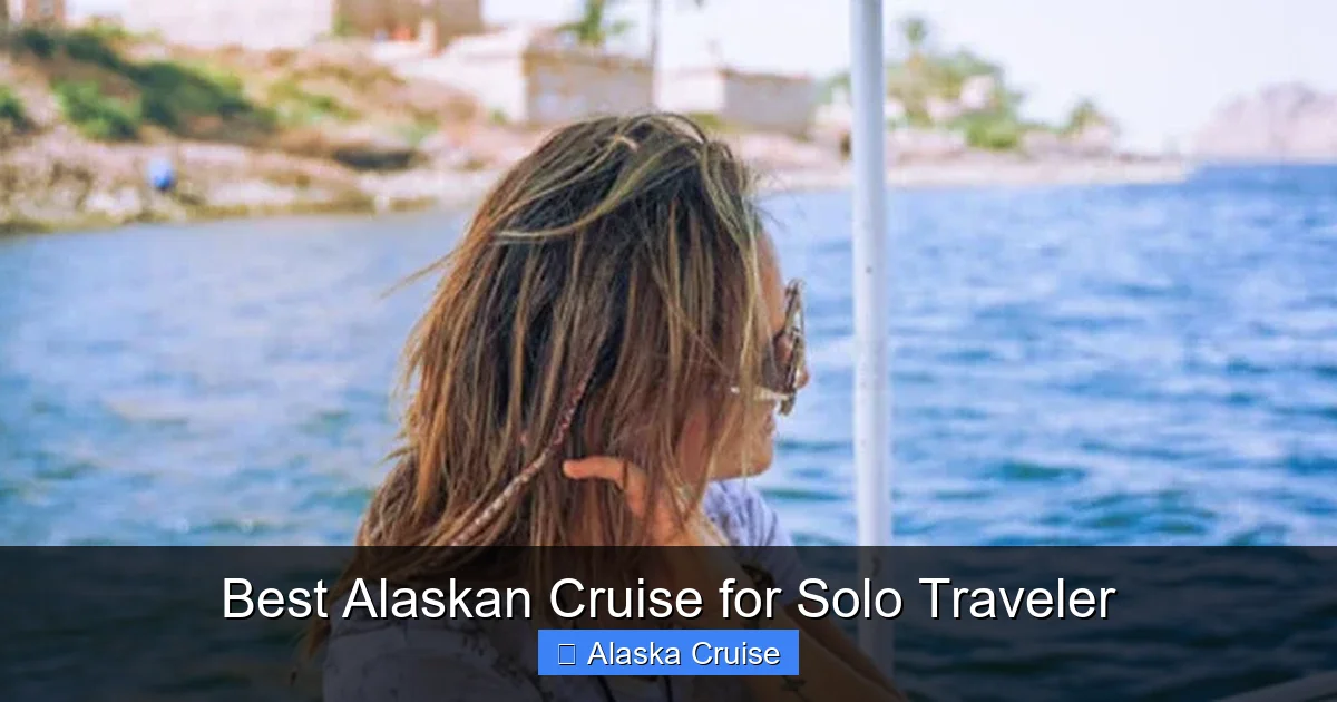 Best Alaskan Cruise for Solo Traveler