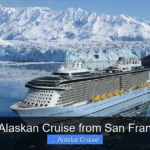 Best Alaskan Cruise from San Francisco