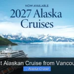 Best Alaskan Cruise from Vancouver