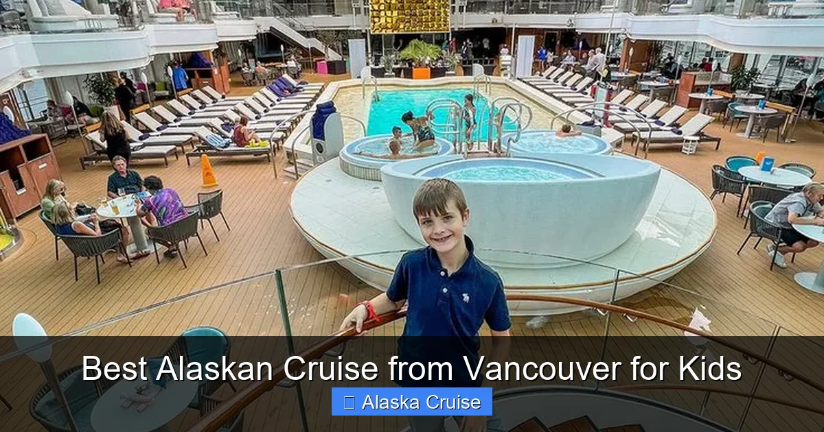 Best Alaskan Cruise from Vancouver for Kids