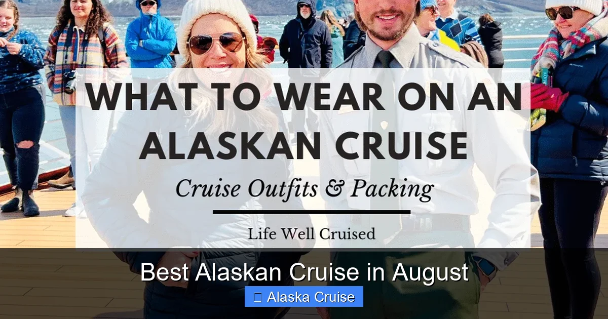 Best Alaskan Cruise in August