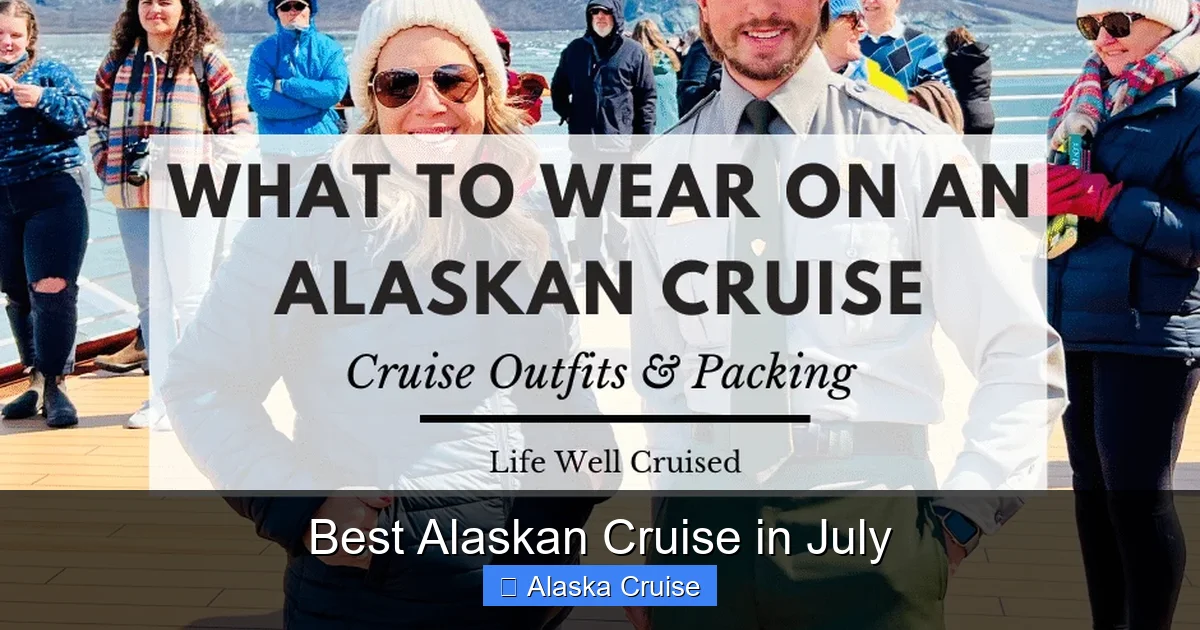 Best Alaskan Cruise in July