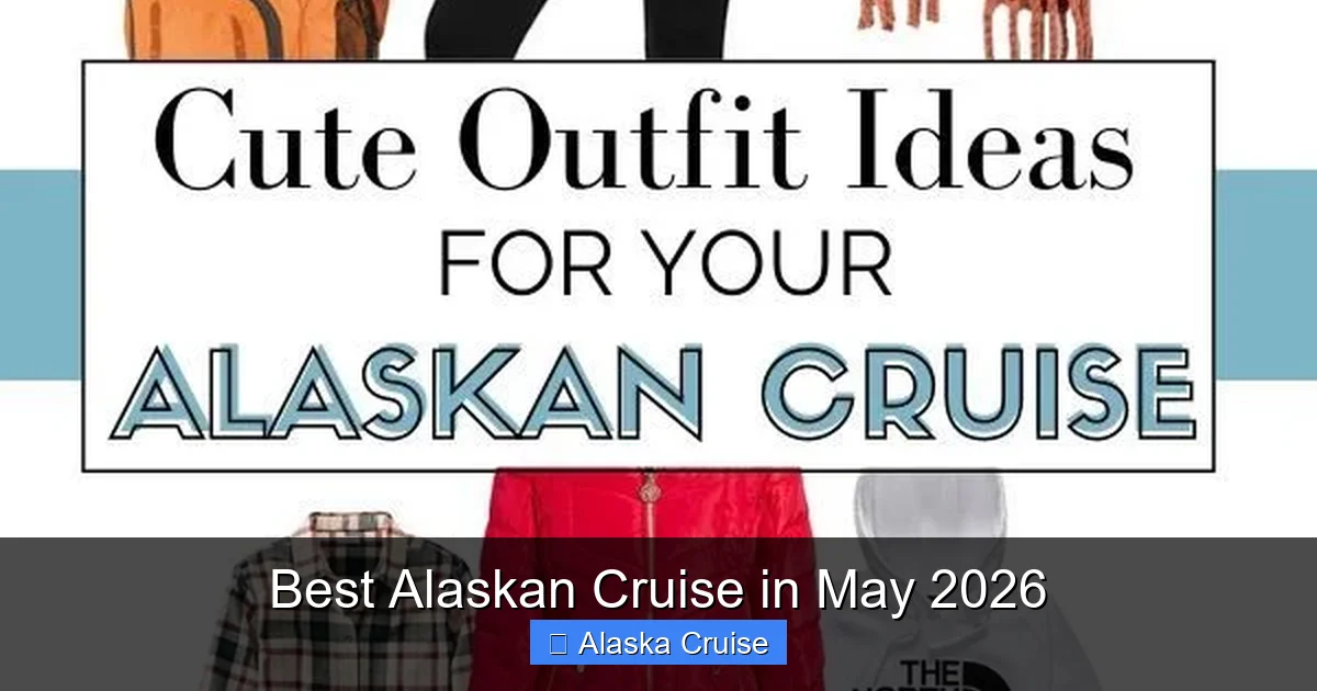 Best Alaskan Cruise in May 2026