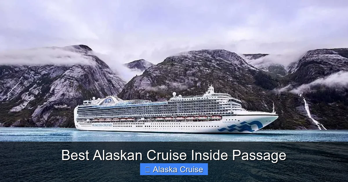 Best Alaskan Cruise Inside Passage