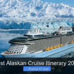 Best Alaskan Cruise Itinerary 2026