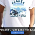 Best Alaskan Cruise Land and Sea 2026