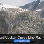 Best Alaskan Cruise Line Ratings