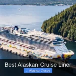 Best Alaskan Cruise Liner
