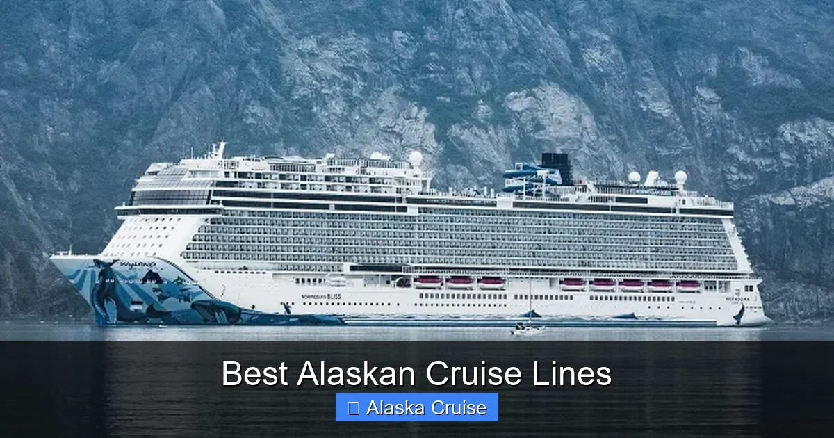 Best Alaskan Cruise Lines