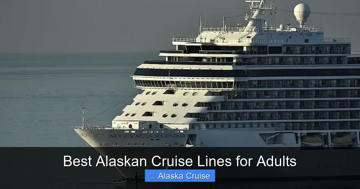 Best Alaskan Cruise Lines for Adults