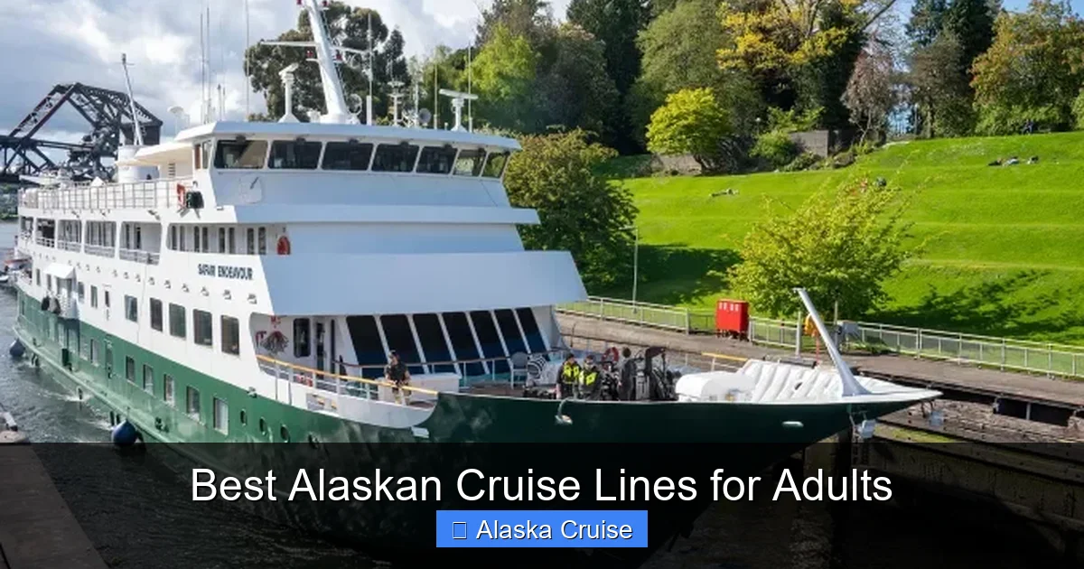 Best Alaskan Cruise Lines for Adults