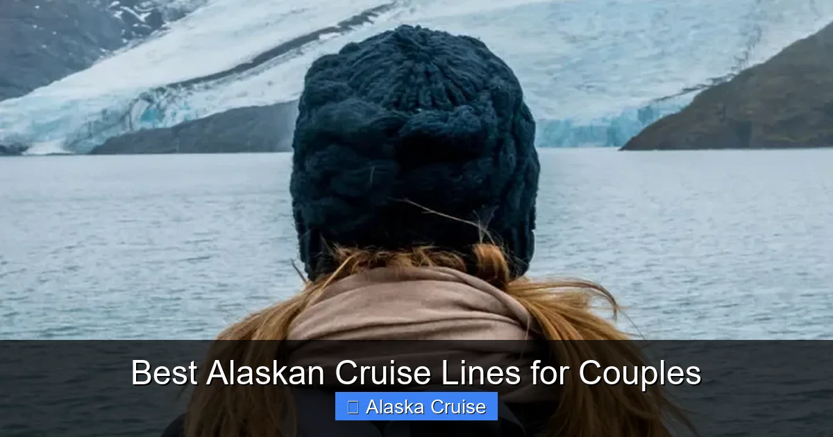 Best Alaskan Cruise Lines for Couples