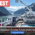 Best Alaskan Cruise Lines from Seattle
