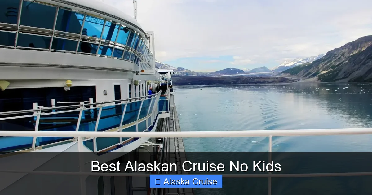 Best Alaskan Cruise No Kids