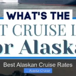 Best Alaskan Cruise Rates