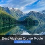 Best Alaskan Cruise Route
