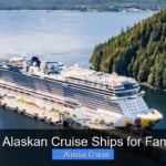Best Alaskan Cruise Ships for Families