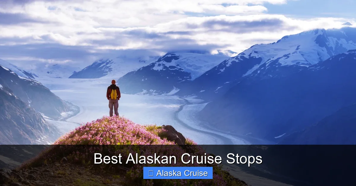 Best Alaskan Cruise Stops