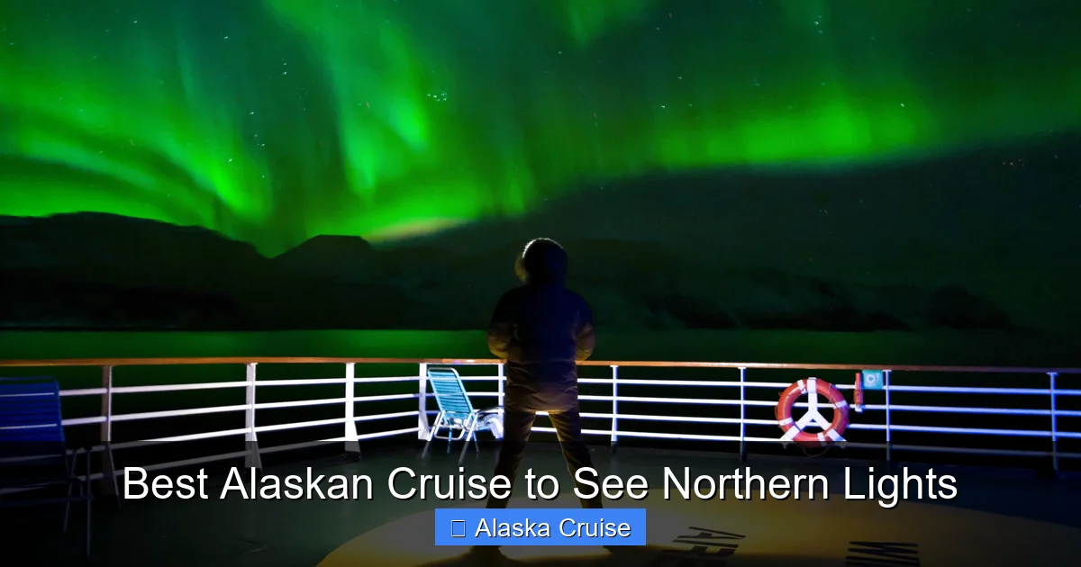 Best Alaskan Cruise to See Northern Lights