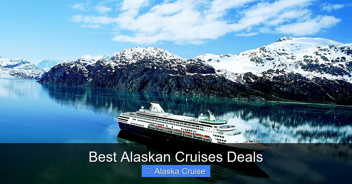 Best Alaskan Cruises Deals