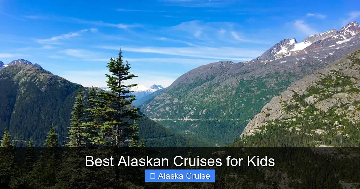 Best Alaskan Cruises for Kids