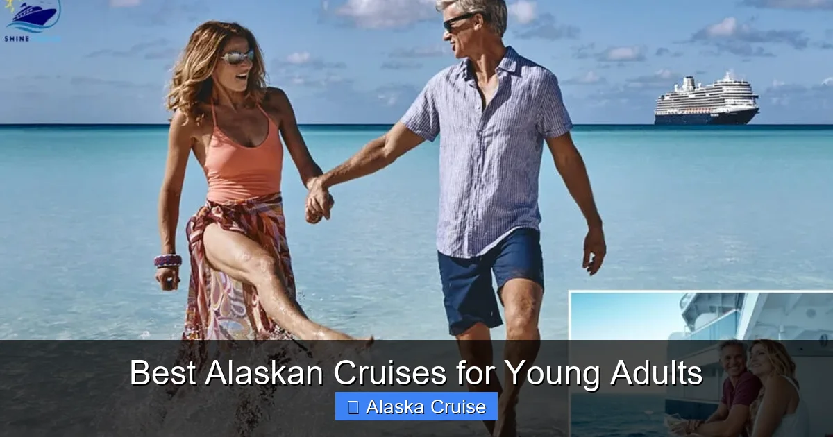 Best Alaskan Cruises for Young Adults