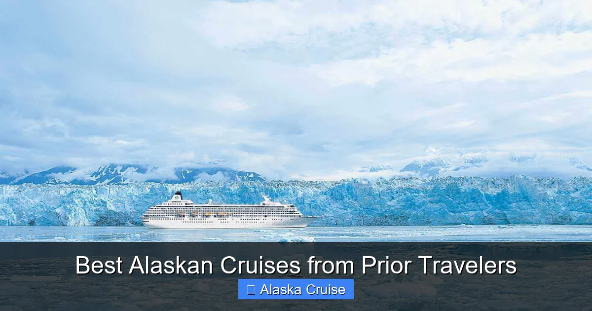 Best Alaskan Cruises from Prior Travelers
