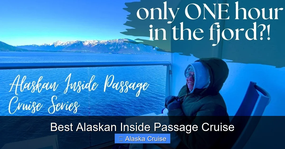 Best Alaskan Inside Passage Cruise