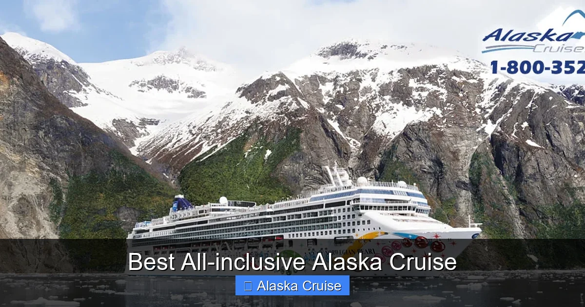Best All-inclusive Alaska Cruise