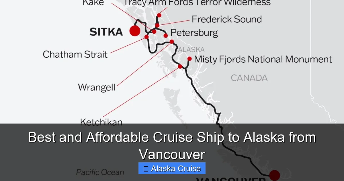 Best and Affordable Cruise Ship to Alaska from Vancouver