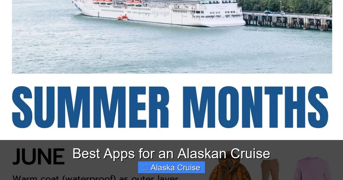 Best Apps for an Alaskan Cruise