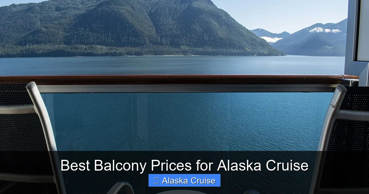 Best Balcony Prices for Alaska Cruise
