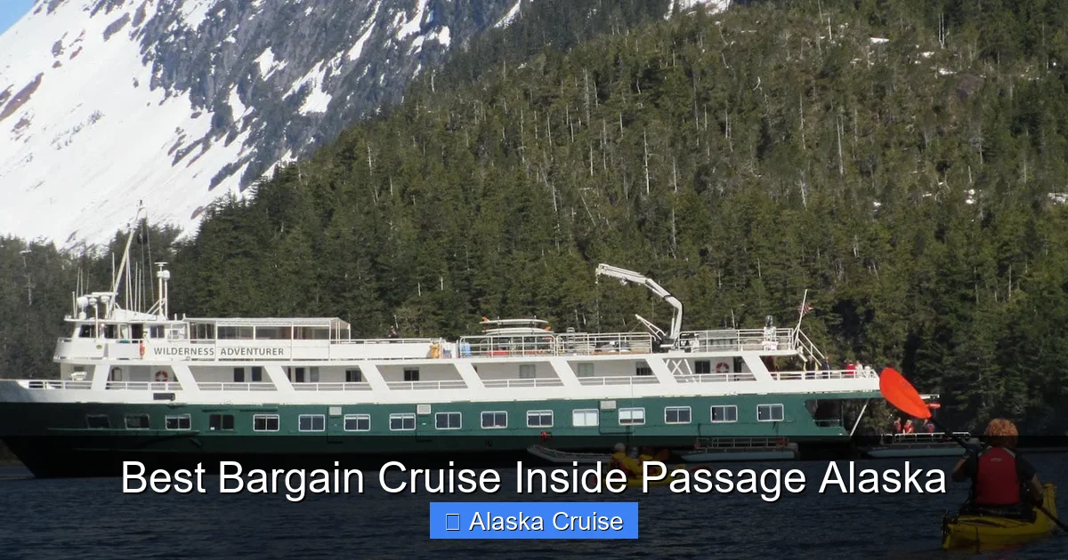 Best Bargain Cruise Inside Passage Alaska