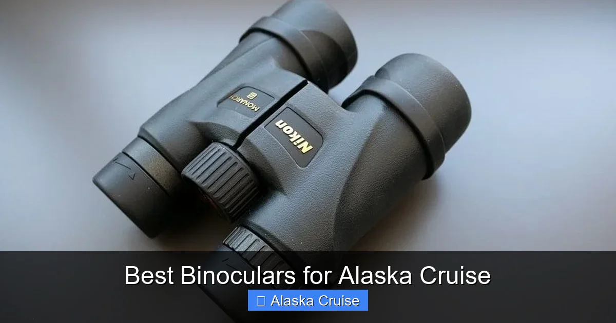 Best Binoculars for Alaska Cruise