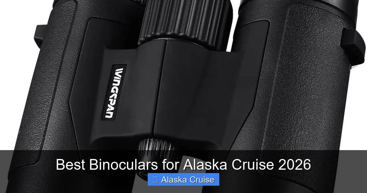 Best Binoculars for Alaska Cruise 2026
