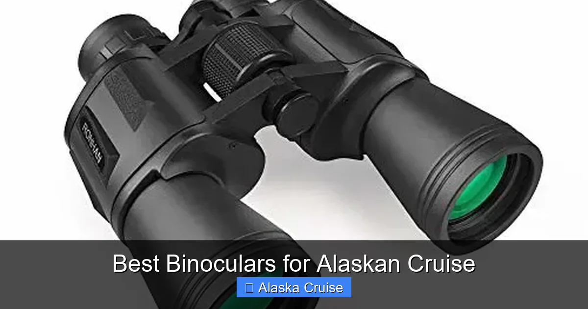 Best Binoculars for Alaskan Cruise